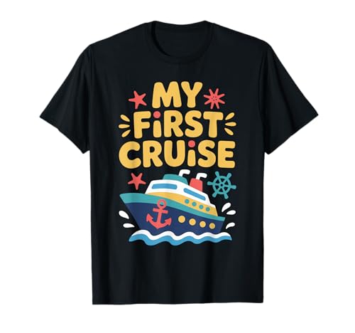 My First Cruise Shirt Kids Cruise Cute Cruise Ship T-Shirt