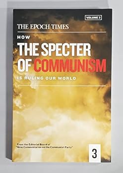 Paperback How The Specter of Communism Is Ruling Our World: Volume 3 Book