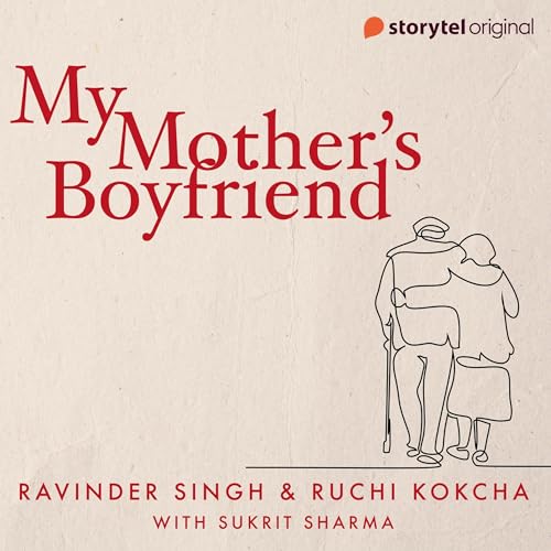 My Mother's Boyfriend Audiolibro Por Ravinder Singh arte de portada