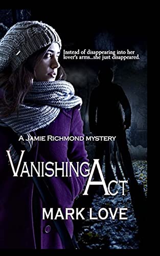 Vanishing Act: A Jamie Richmond Mystery 1939590671 Book Cover