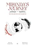  Miranda’s Journey: To Heaven on Earth
