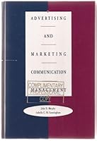 Advertising and Marketing Communication Management (Dryden Press Series in Finance) 0030510694 Book Cover