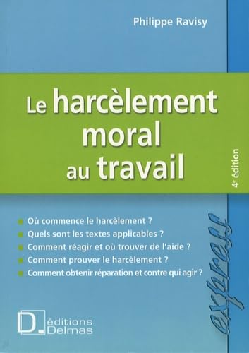 Le harcèlement moral au travail