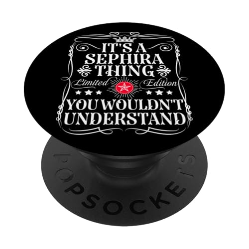 Sephira Name Its A Sephira Thing You Wouldn't Understand PopSockets Adhesive PopGrip