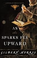 Algopix Similar Product 10 - As the Sparks Fly Upward A Winslow