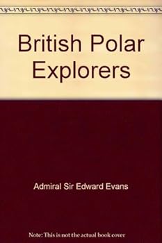 Hardcover British Polar Explorers Book