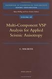 Multi-Component VSP Analysis for Applied Seismic Anisotropy (Handbook of Geophysical Exploration: Seismic Exploration)
