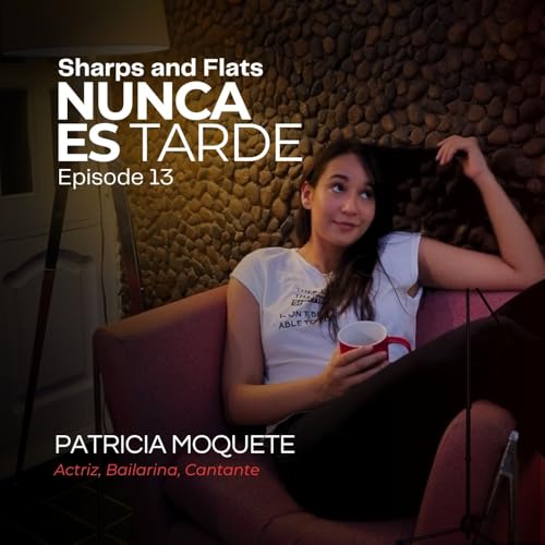 『013. Nunca Es Tarde ft. Patricia Moquete』のカバーアート