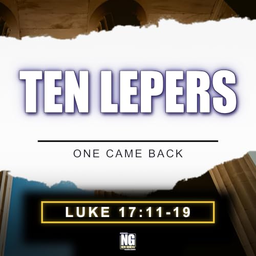 Ten Lepers: One Came Back, The Others Did Not