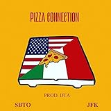 Pizza Connection [Explicit]