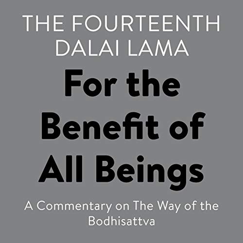 For the Benefit of All Beings A Commentary on The Way of