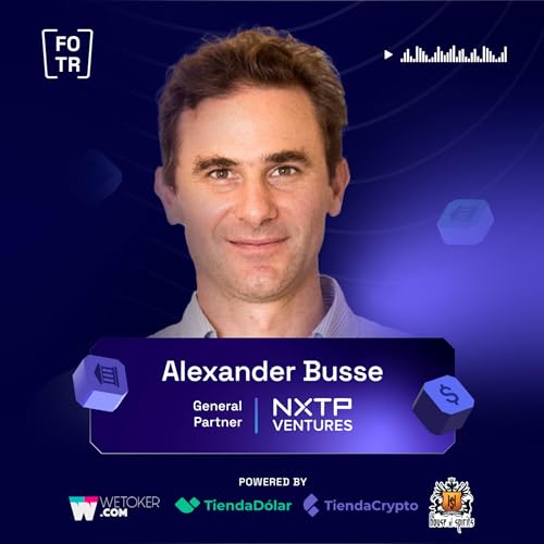 Page de couverture de "Venture Capital: los que bancan la industria fintech", con Alex Busse, Managing Partner de NXTP