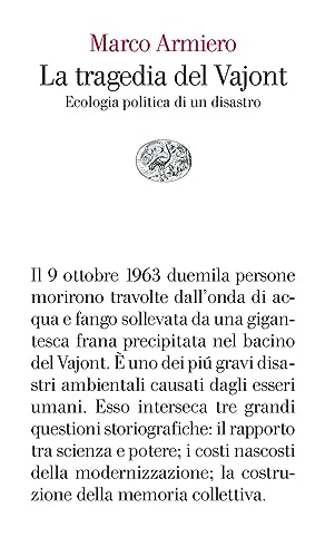 La tragedia del Vajont. Ecologia politica di un disastro