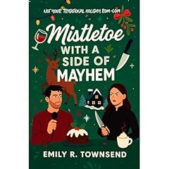 MISTLETOE WITH A SIDE OF MAYHEM Audiolibro Por EMILY R. TOWNSEND arte de portada