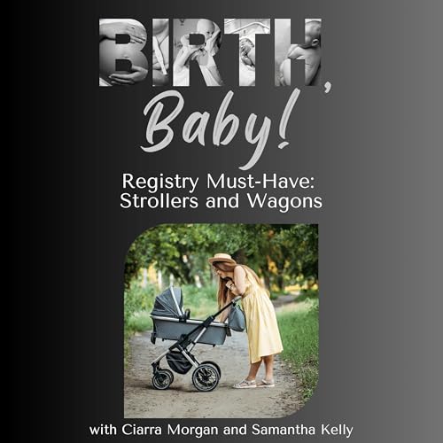 Page de couverture de Registry Must-Have: Strollers and Wagons