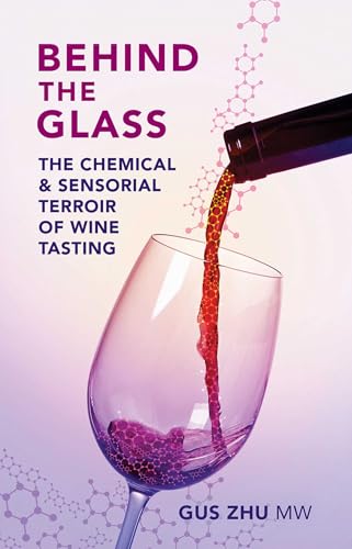 Behind the Glass: The Chemical and Sensorial Terroir of Wine Tasting