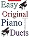 Easy Original Piano Duets.
