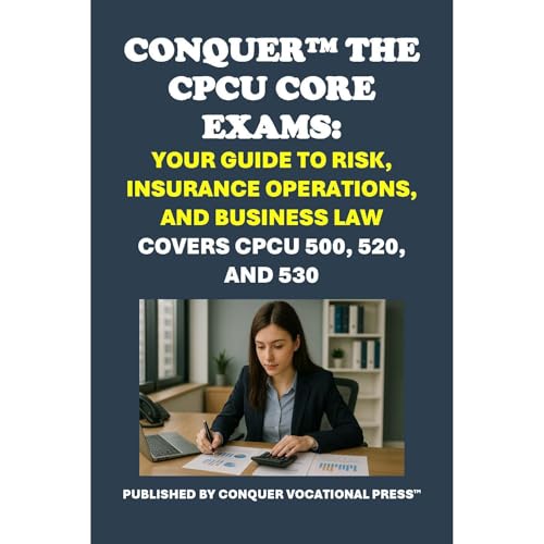 Conquer the CPCU Core Exams: Your Guide to Risk, Insurance Operations, and Business Law by Philip Martin McCaulay episode artwork
