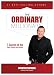 The Ordinary Millionaire: 7 Secrets of the Happy, Healthy and Wealthy