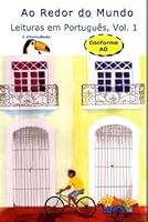 Ao Redor do Mundo: Leituras em Português, Vol. 1 098405801X Book Cover