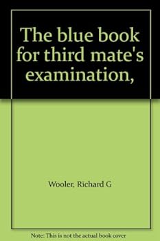 Unknown Binding The blue book for third mate's examination, Book