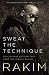Sweat the Technique: Revelations on Creativity from the Lyrical Genius