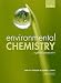 Environmental Chemistry: A global perspective