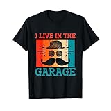 I Live in the Garage Dad Mechanic Daddy 車修理 便利屋 Tシャツ
