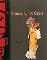 Chinese Kunqu Opera (Cultural China) 1592650627 Book Cover
