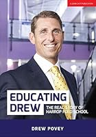 Educating Drew: The real story of Harrop Fold School 1911382322 Book Cover