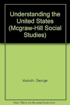 Hardcover Understanding the United States (McGraw-Hill Social Studies) Book