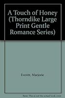 A Touch of Honey 1560545364 Book Cover