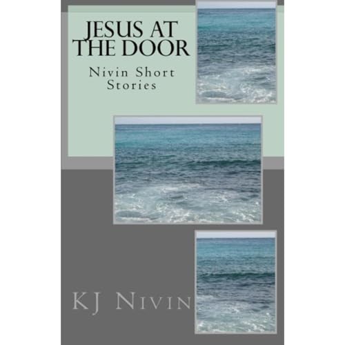 Jesus at the Door - Nivin Short Stories by KJ Nivin episode artwork
