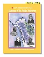 Explorers of the Pacific Northwest (Explorer Chronicles Series) 0968804926 Book Cover