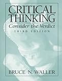 Critical Thinking, Consider the Verdict