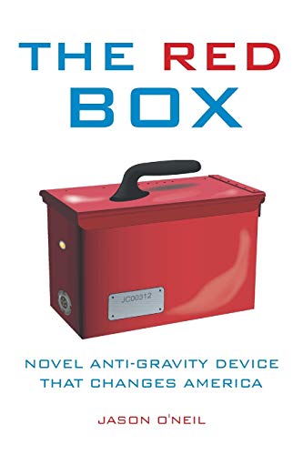 The Red Box: Novel Anti-Gravity Device That Cha... 1504909348 Book Cover