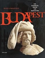 Budapest, un chateau pour un royaume 2879005655 Book Cover