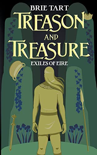 Treason and Treasure: 2 (Exiles of Eire)