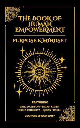 The Book of Human Empowerment: Purpose & Mindset (English Edition)
