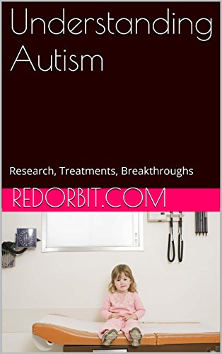 Understanding Autism: Research, Treatments, Breakthroughs