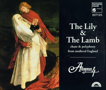 Lily And The Lamb (The), Plain-Chant Et