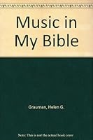 Music in My Bible B002CB8DSG Book Cover
