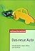 Produktbild Das neue Auto: Günstig kaufen, leasen, fahren und reparieren
