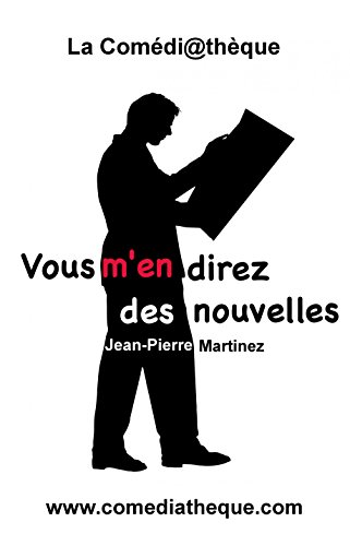 Vous m'en direz des nouvelles: Nouvelles livre En ligne