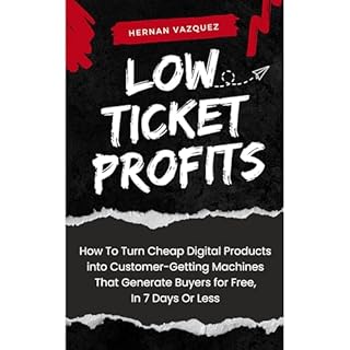 Low Ticket Profits Audiolibro Por Hernan Vazquez arte de portada