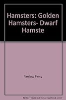Hamsters: Golden Hamsters, Dwarf Hamste 555096466X Book Cover