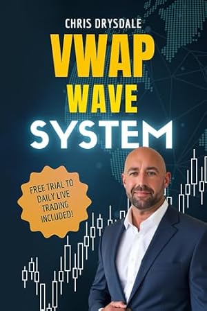 Book cover VWAP Wave System: Day Trade the Futures Market with Structure, Context, and a Discretionary Edge