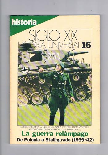 Genérico Historia 16 Historia universal del siglo XX 16 la guerra relampago