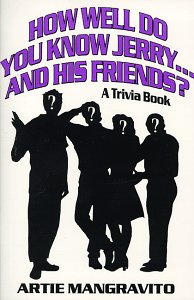 Paperback How Well Do You Know Jerry. . . and His Friends?: A Trivia Book