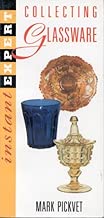 Instant Expert: Collecting Glassware